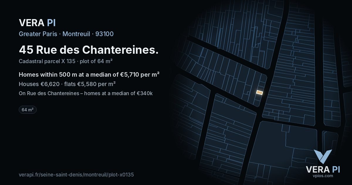 45 Rue des Chantereines, Montreuil at night – the plot lit, the parcels around coloured by the prices near them