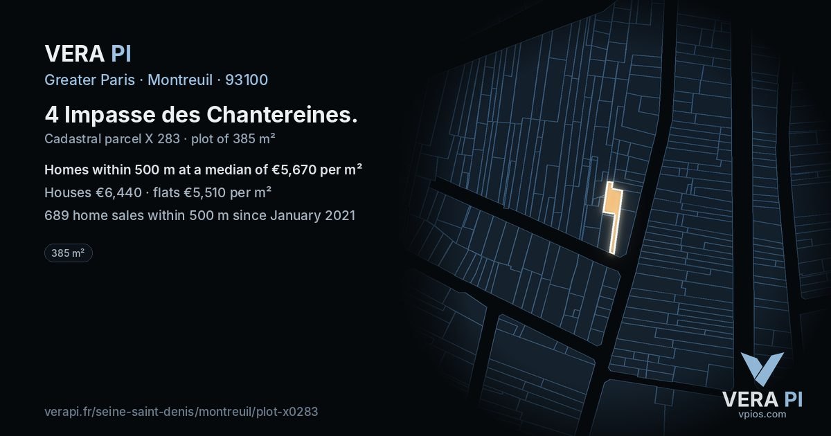 4 Impasse des Chantereines, Montreuil at night – the plot lit, the parcels around coloured by the prices near them