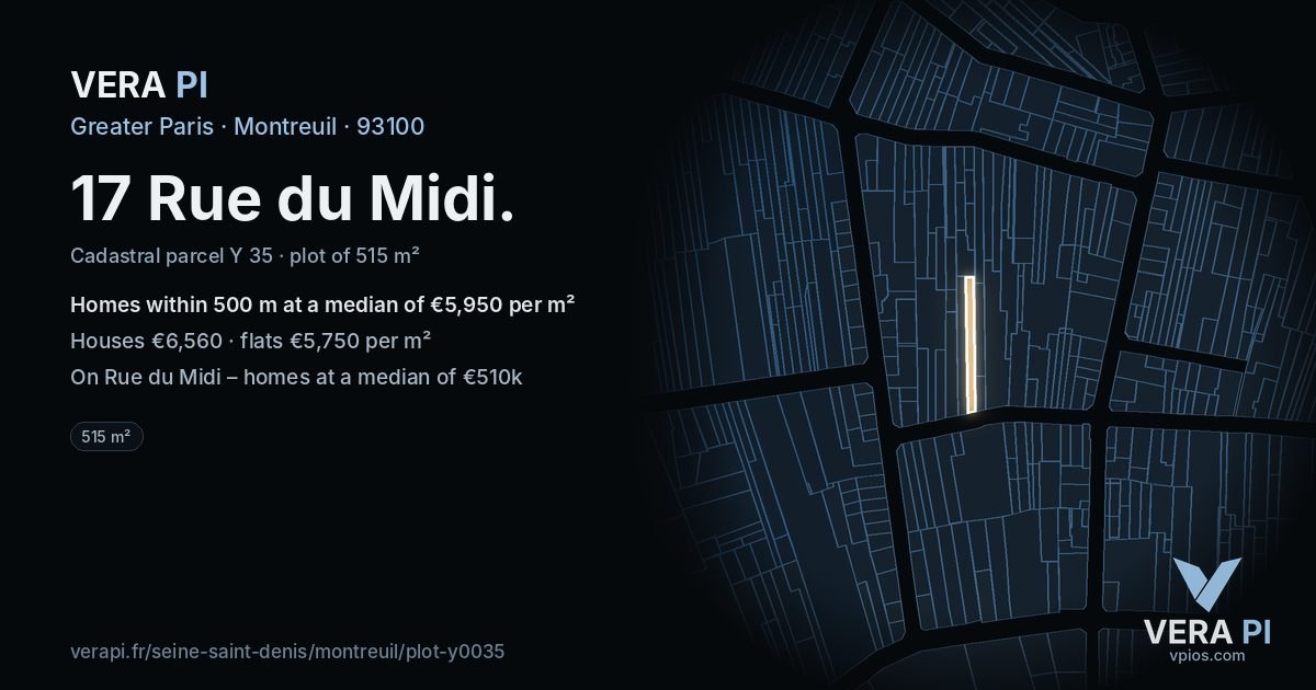 17 Rue du Midi, Montreuil at night – the plot lit, the parcels around coloured by the prices near them
