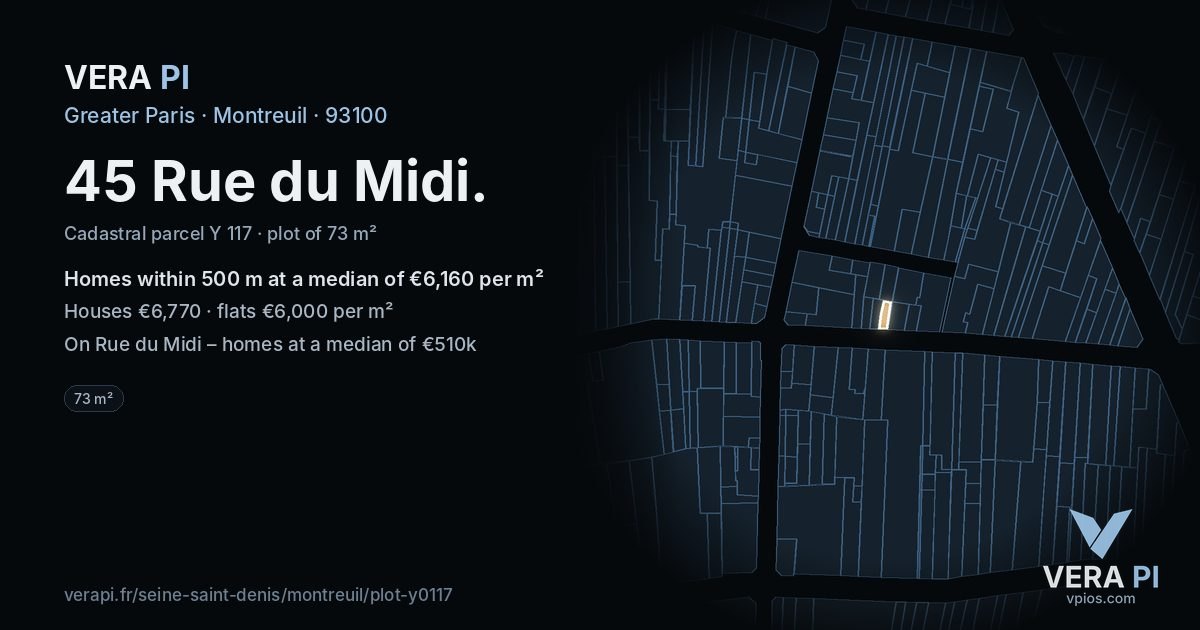 45 Rue du Midi, Montreuil at night – the plot lit, the parcels around coloured by the prices near them