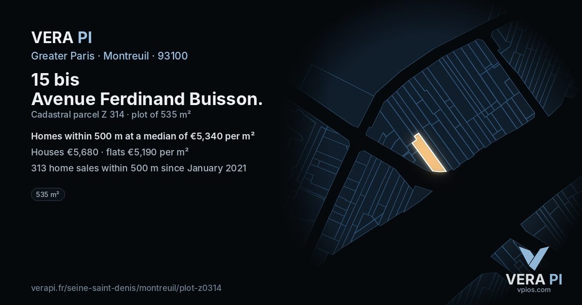 15 bis Avenue Ferdinand Buisson, Montreuil at night – the plot lit, the parcels around coloured by the prices near them