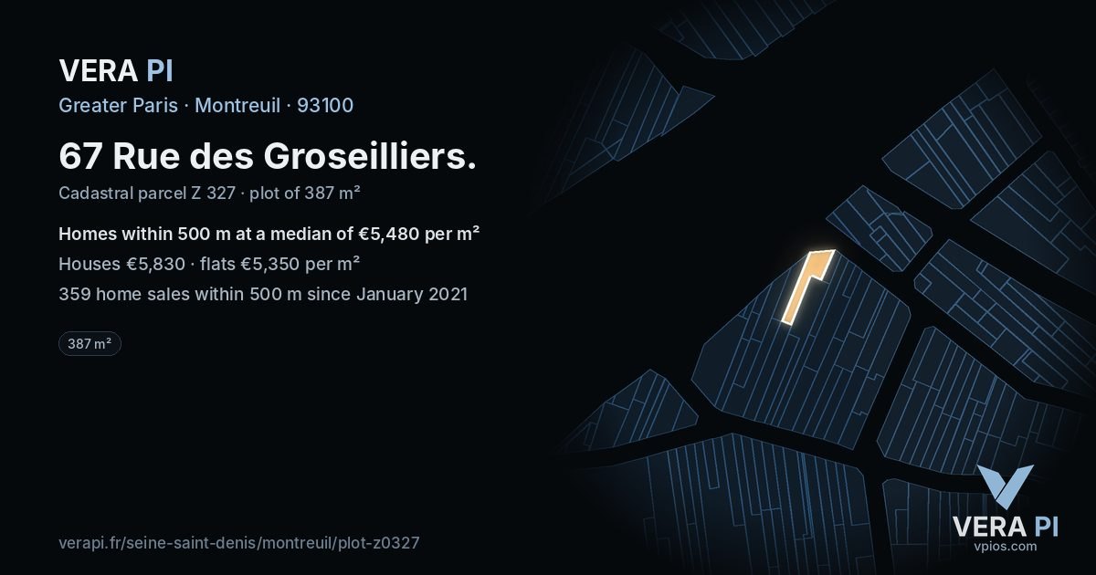 67 Rue des Groseilliers, Montreuil at night – the plot lit, the parcels around coloured by the prices near them