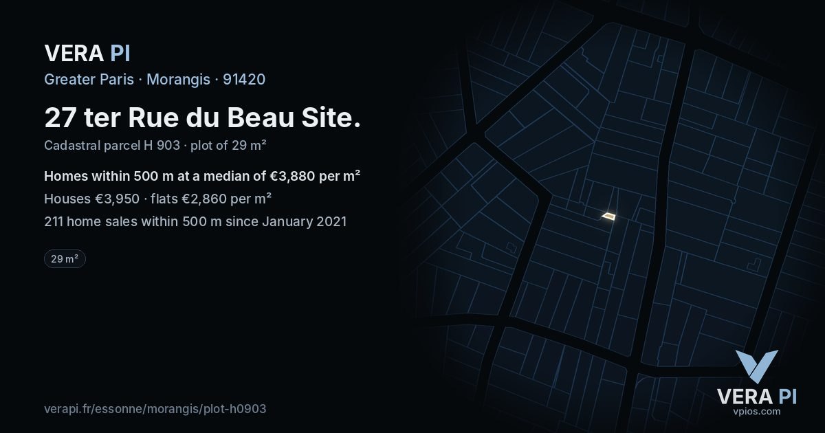 27 ter Rue du Beau Site, Morangis at night – the plot lit, the parcels around coloured by the prices near them