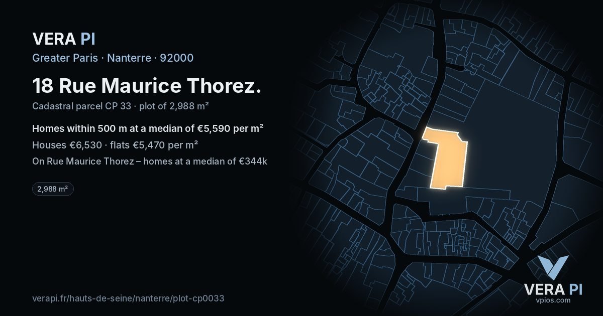 18 Rue Maurice Thorez, Nanterre at night – the plot lit, the parcels around coloured by the prices near them