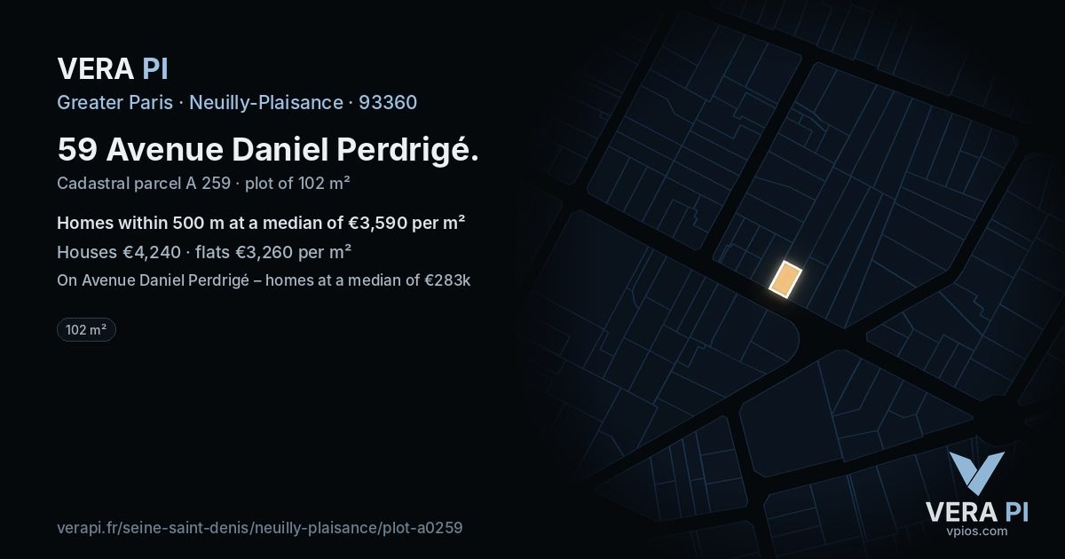 59 Avenue Daniel Perdrigé, Neuilly-Plaisance at night – the plot lit, the parcels around coloured by the prices near them