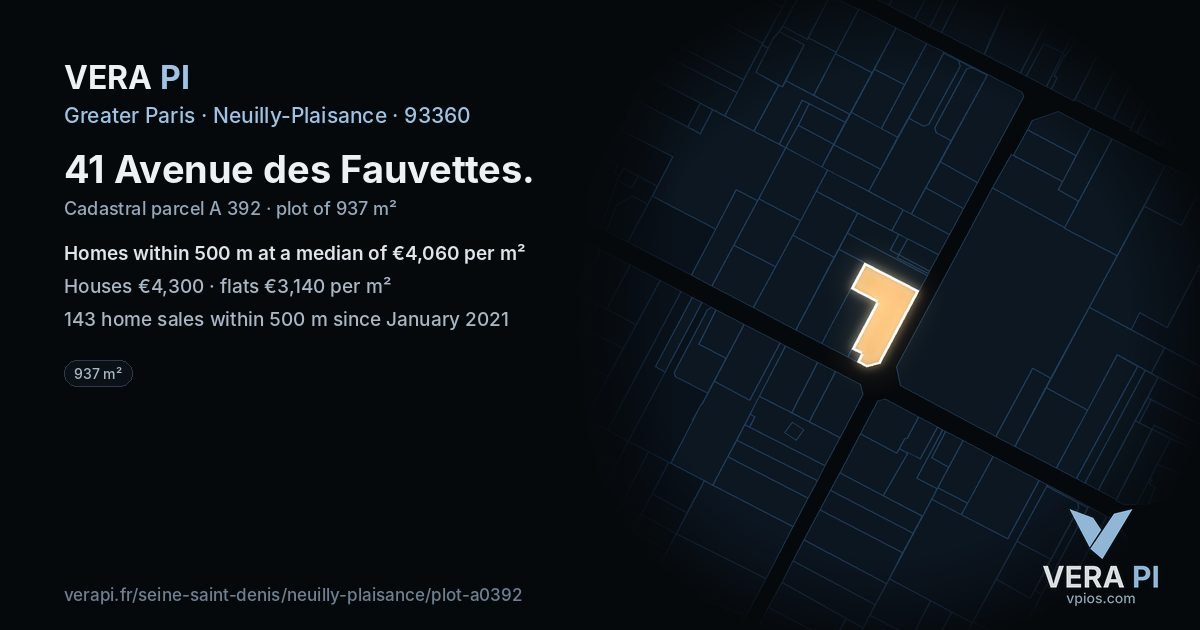 41 Avenue des Fauvettes, Neuilly-Plaisance at night – the plot lit, the parcels around coloured by the prices near them