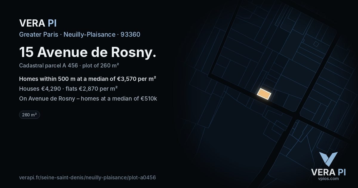 15 Avenue de Rosny, Neuilly-Plaisance at night – the plot lit, the parcels around coloured by the prices near them