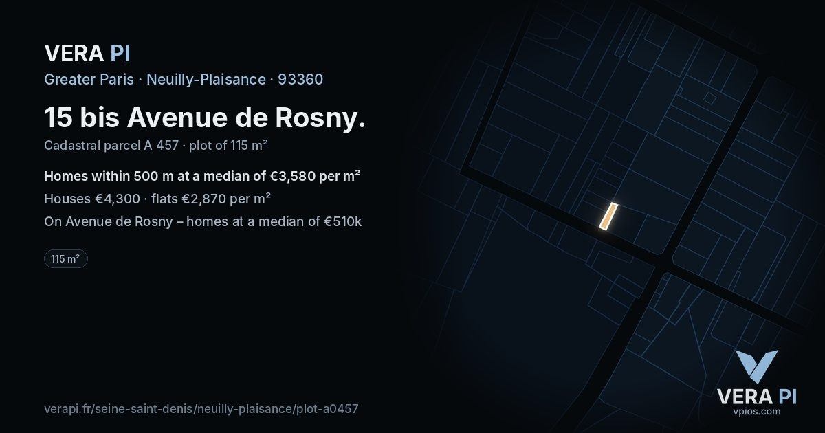15 bis Avenue de Rosny, Neuilly-Plaisance at night – the plot lit, the parcels around coloured by the prices near them