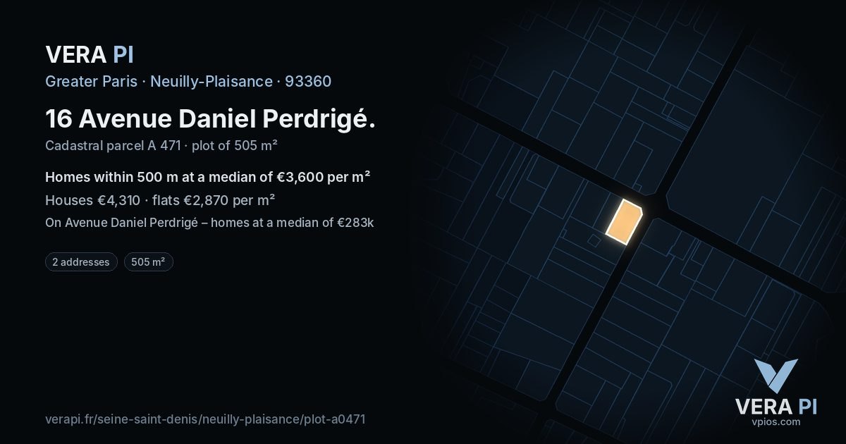 16 Avenue Daniel Perdrigé, Neuilly-Plaisance at night – the plot lit, the parcels around coloured by the prices near them