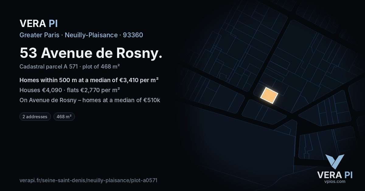 53 Avenue de Rosny, Neuilly-Plaisance at night – the plot lit, the parcels around coloured by the prices near them