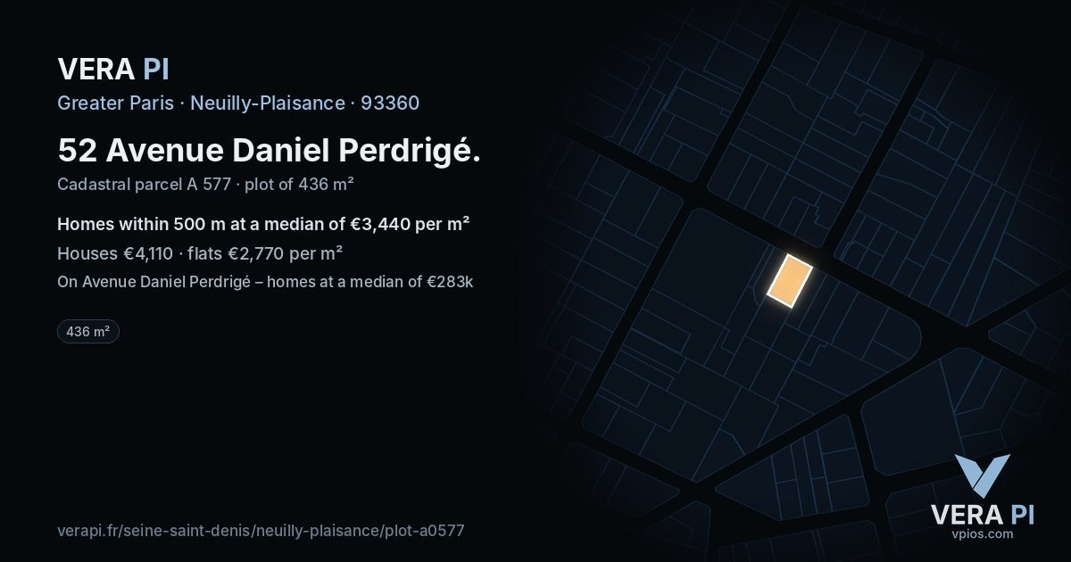 52 Avenue Daniel Perdrigé, Neuilly-Plaisance at night – the plot lit, the parcels around coloured by the prices near them