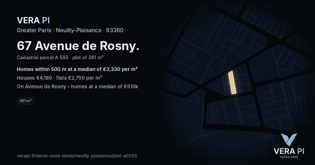 67 Avenue de Rosny, Neuilly-Plaisance at night – the plot lit, the parcels around coloured by the prices near them