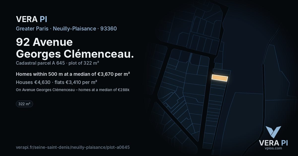92 Avenue Georges Clémenceau, Neuilly-Plaisance at night – the plot lit, the parcels around coloured by the prices near them