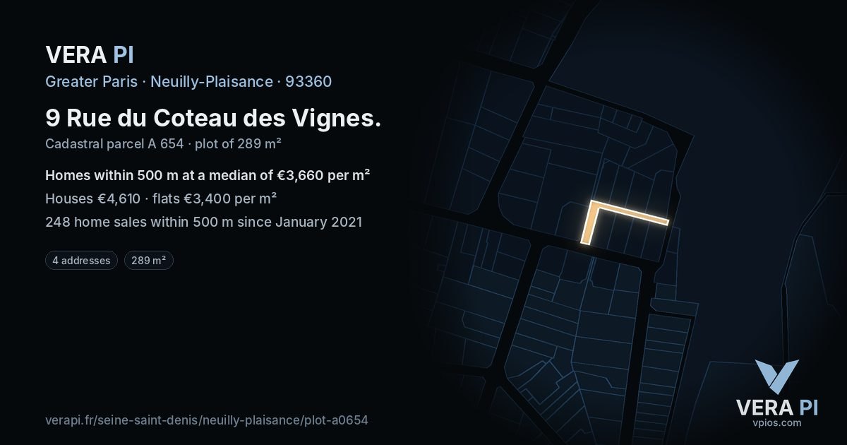 9 Rue du Coteau des Vignes, Neuilly-Plaisance at night – the plot lit, the parcels around coloured by the prices near them