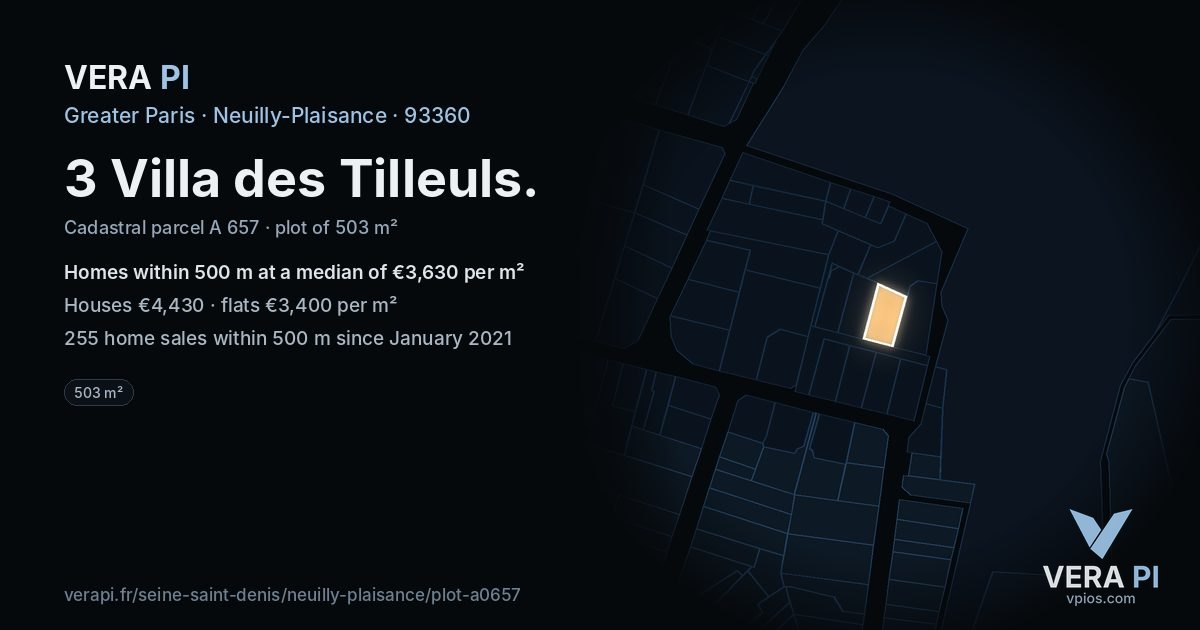 3 Villa des Tilleuls, Neuilly-Plaisance at night – the plot lit, the parcels around coloured by the prices near them