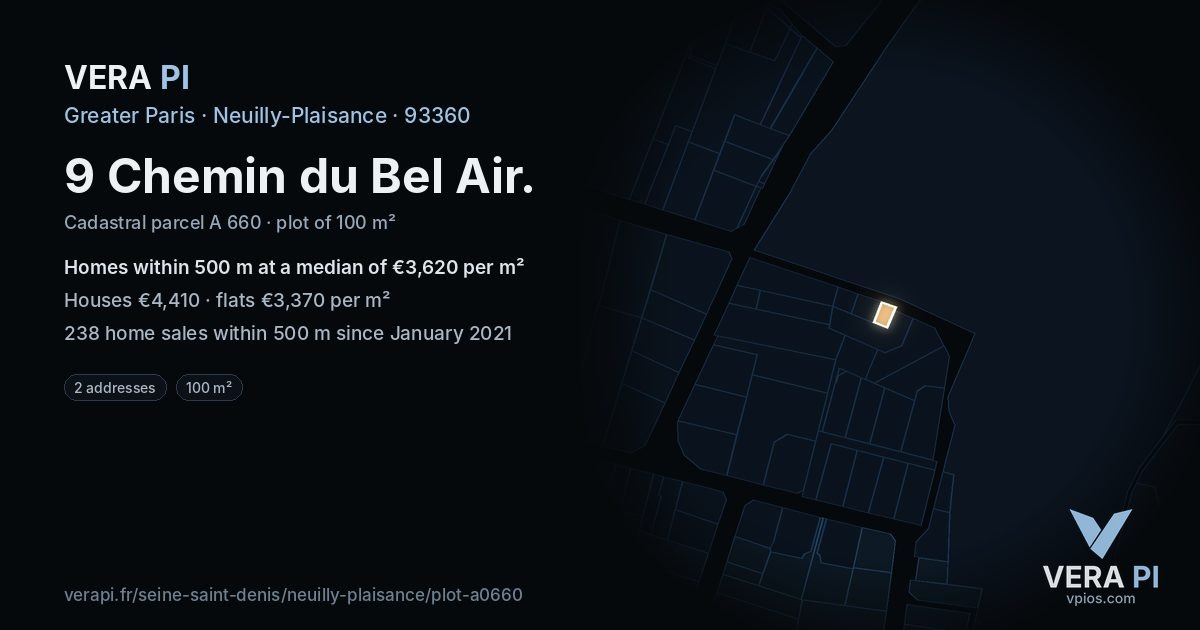 9 Chemin du Bel Air, Neuilly-Plaisance at night – the plot lit, the parcels around coloured by the prices near them