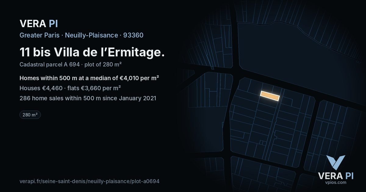 11 bis Villa de l’Ermitage, Neuilly-Plaisance at night – the plot lit, the parcels around coloured by the prices near them