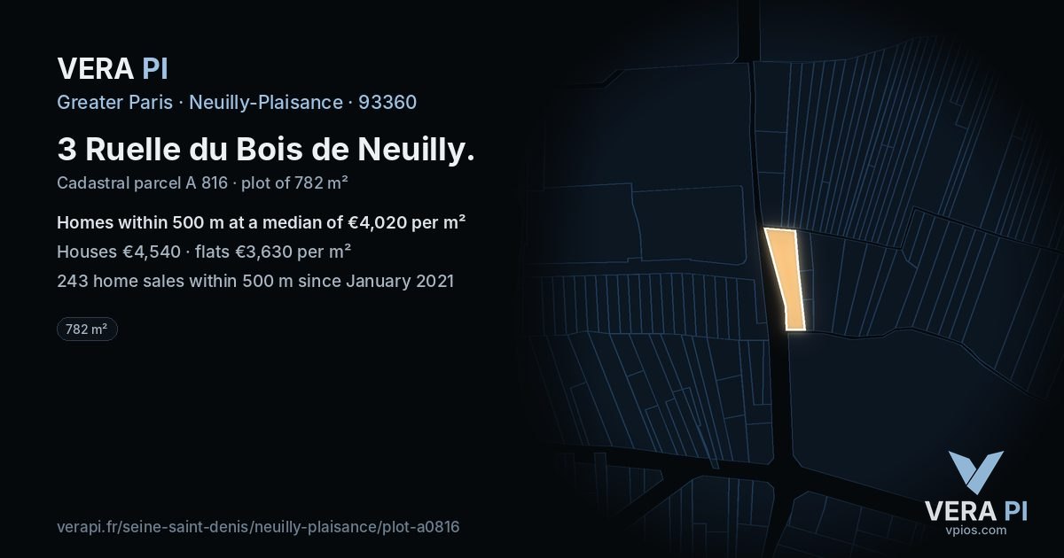 3 Ruelle du Bois de Neuilly, Neuilly-Plaisance at night – the plot lit, the parcels around coloured by the prices near them