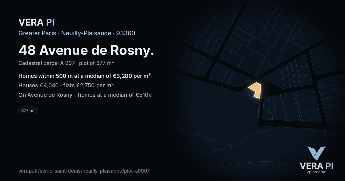 48 Avenue de Rosny, Neuilly-Plaisance at night – the plot lit, the parcels around coloured by the prices near them