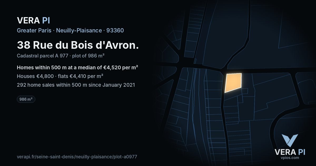38 Rue du Bois d'Avron, Neuilly-Plaisance at night – the plot lit, the parcels around coloured by the prices near them