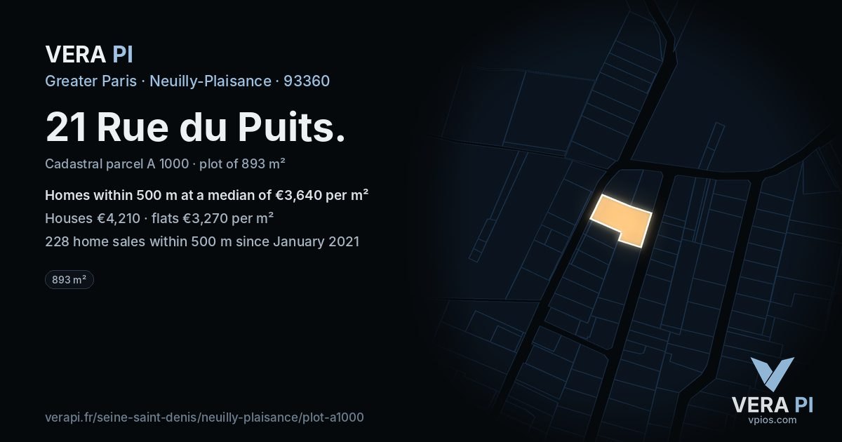 21 Rue du Puits, Neuilly-Plaisance at night – the plot lit, the parcels around coloured by the prices near them