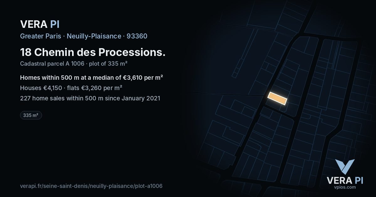 18 Chemin des Processions, Neuilly-Plaisance at night – the plot lit, the parcels around coloured by the prices near them