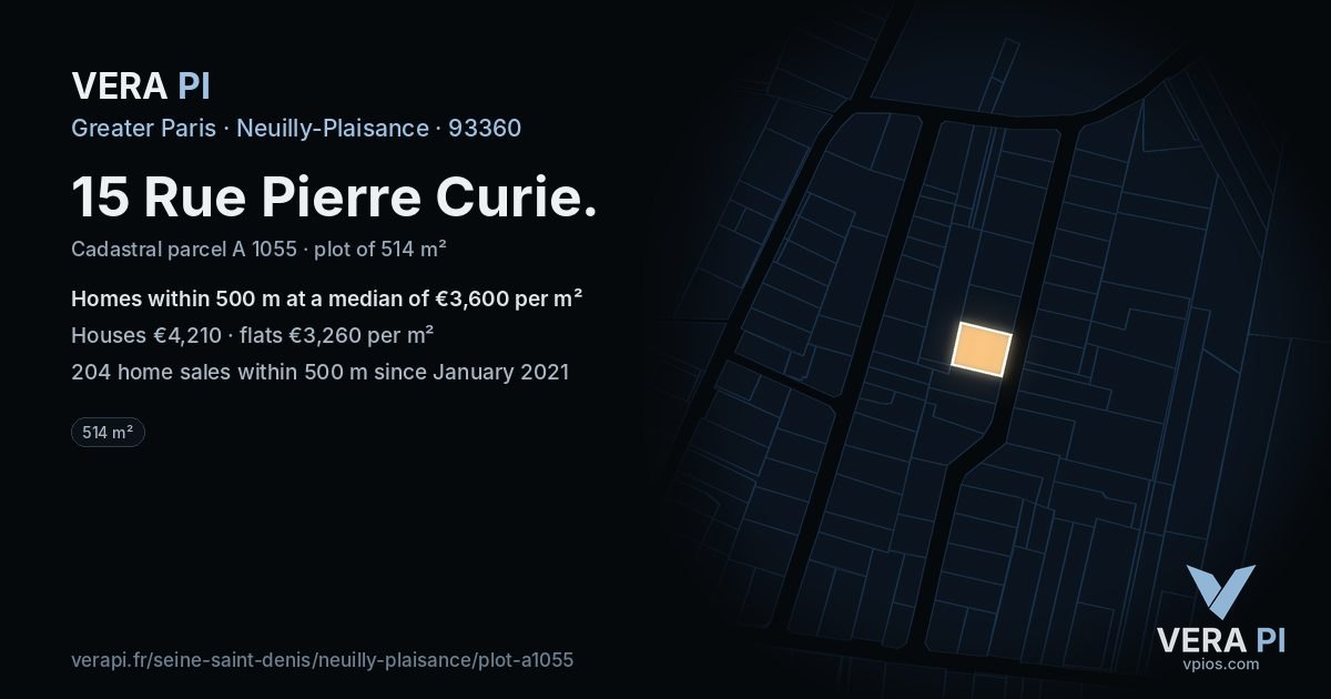 15 Rue Pierre Curie, Neuilly-Plaisance at night – the plot lit, the parcels around coloured by the prices near them
