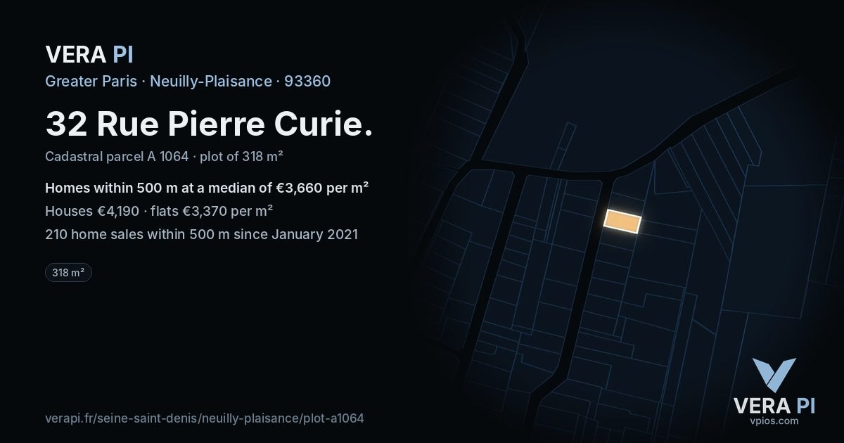 32 Rue Pierre Curie, Neuilly-Plaisance at night – the plot lit, the parcels around coloured by the prices near them
