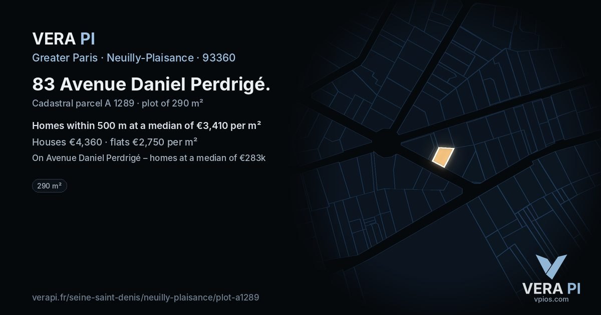 83 Avenue Daniel Perdrigé, Neuilly-Plaisance at night – the plot lit, the parcels around coloured by the prices near them