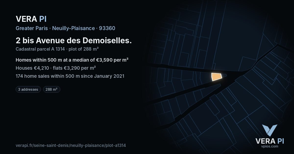 2 bis Avenue des Demoiselles, Neuilly-Plaisance at night – the plot lit, the parcels around coloured by the prices near them
