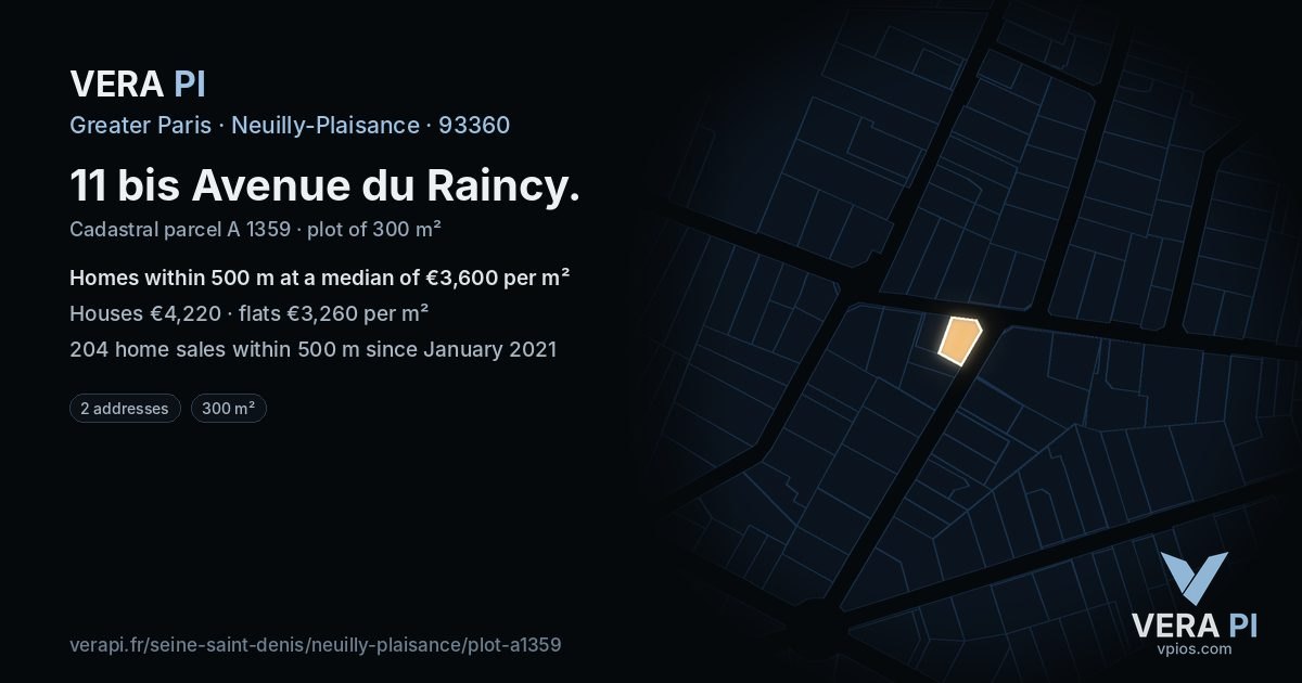 11 bis Avenue du Raincy, Neuilly-Plaisance at night – the plot lit, the parcels around coloured by the prices near them