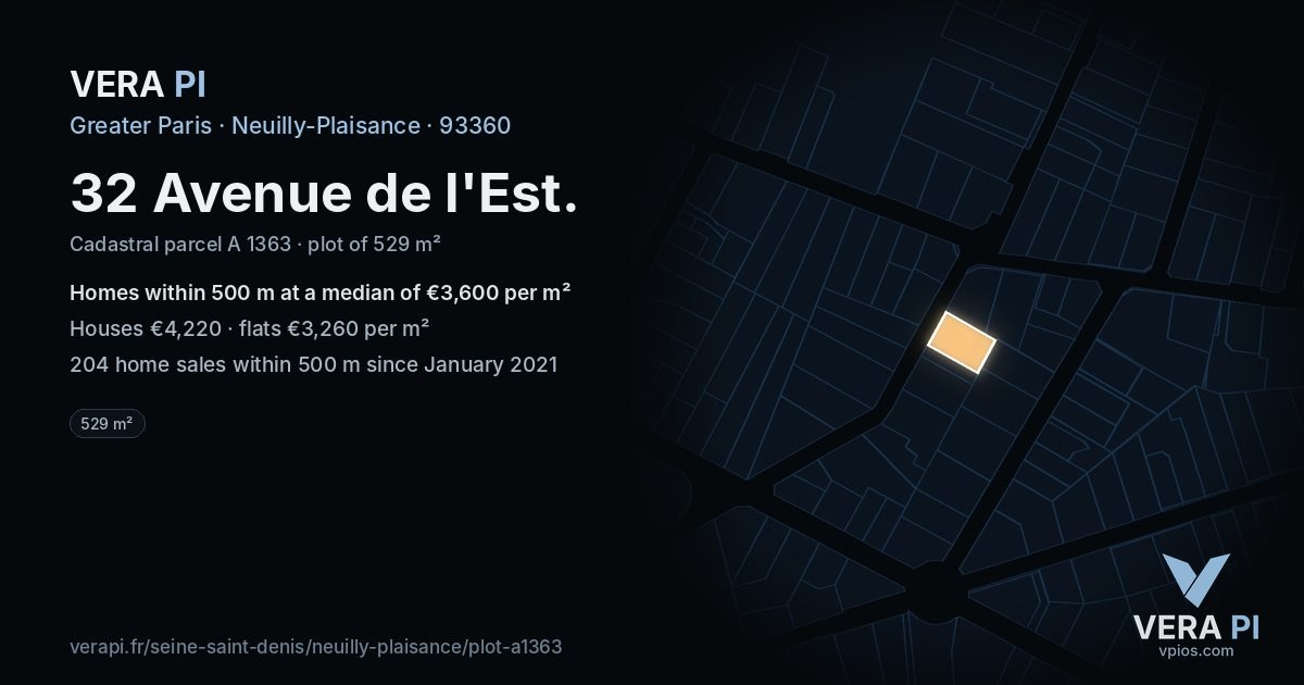32 Avenue de l'Est, Neuilly-Plaisance at night – the plot lit, the parcels around coloured by the prices near them