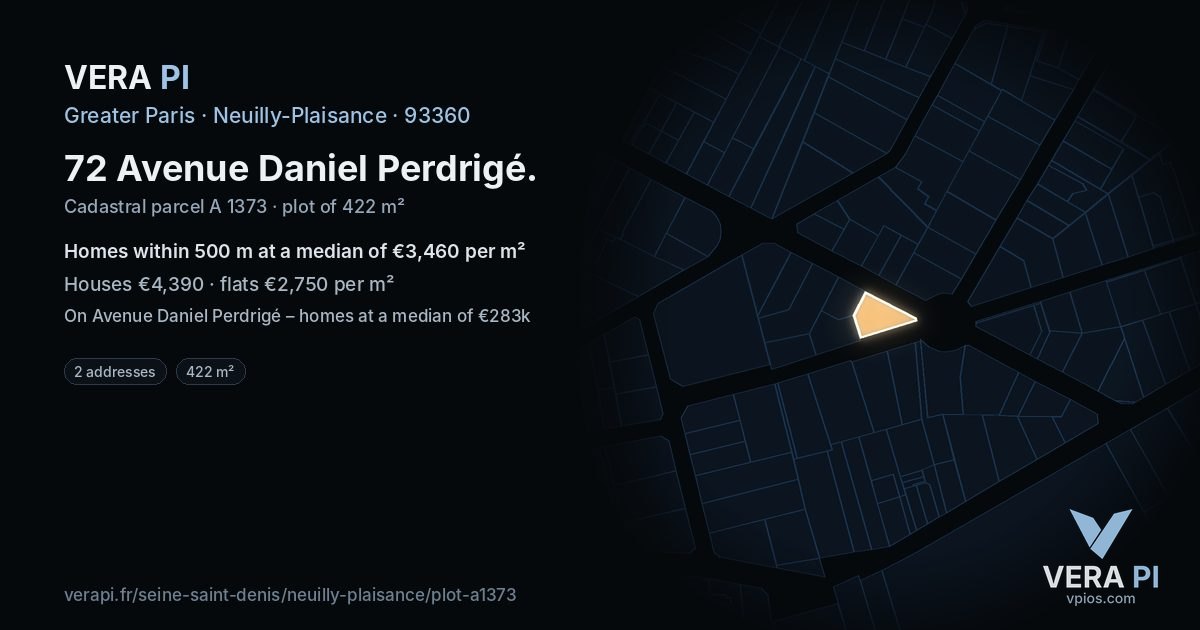 72 Avenue Daniel Perdrigé, Neuilly-Plaisance at night – the plot lit, the parcels around coloured by the prices near them