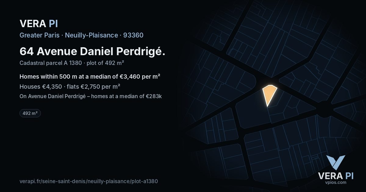 64 Avenue Daniel Perdrigé, Neuilly-Plaisance at night – the plot lit, the parcels around coloured by the prices near them