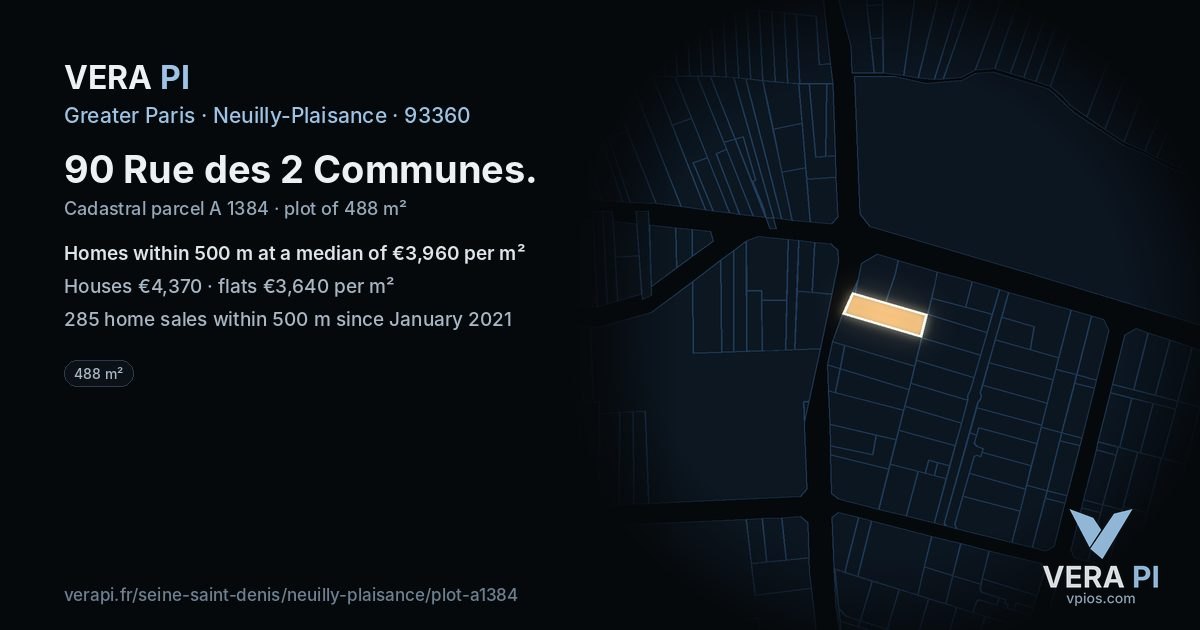 90 Rue des 2 Communes, Neuilly-Plaisance at night – the plot lit, the parcels around coloured by the prices near them