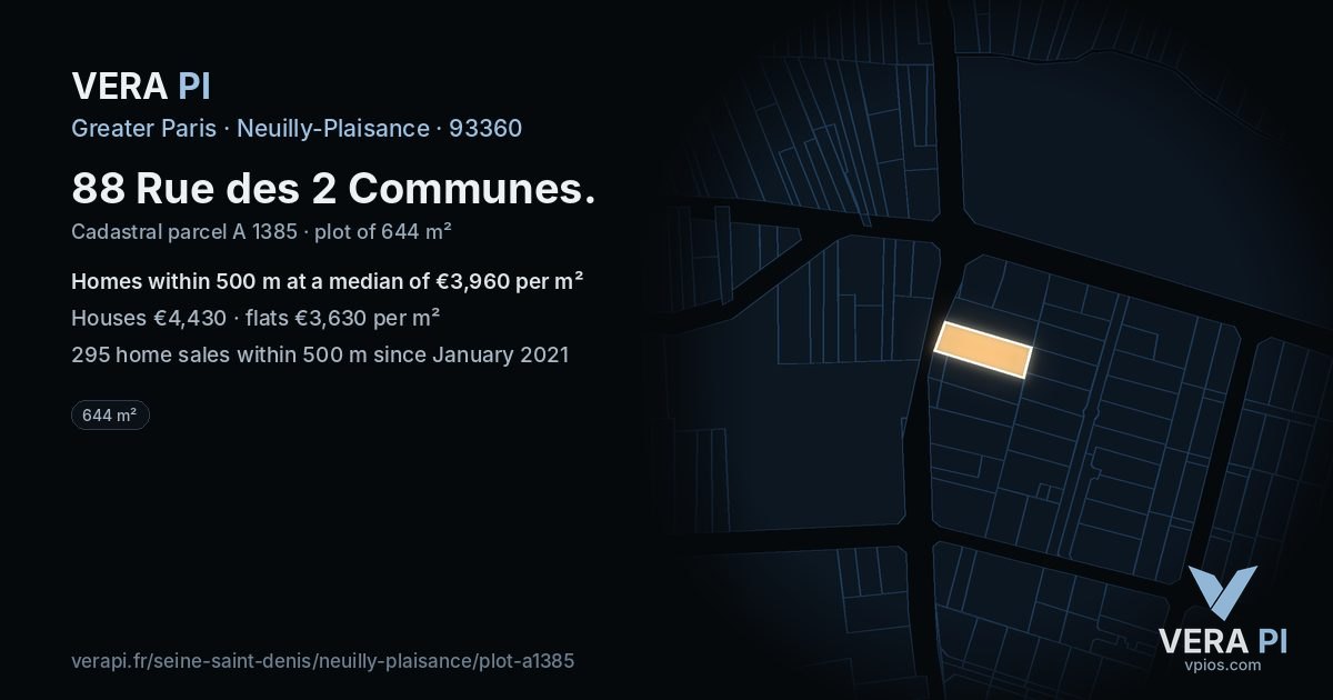 88 Rue des 2 Communes, Neuilly-Plaisance at night – the plot lit, the parcels around coloured by the prices near them