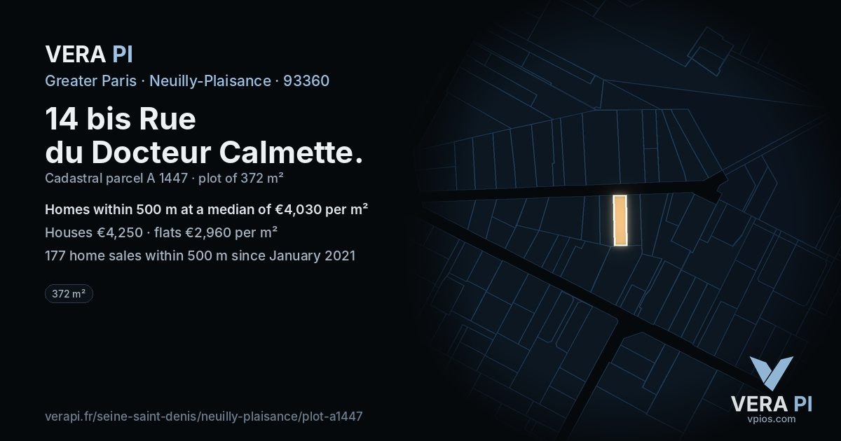 14 bis Rue du Docteur Calmette, Neuilly-Plaisance at night – the plot lit, the parcels around coloured by the prices near them