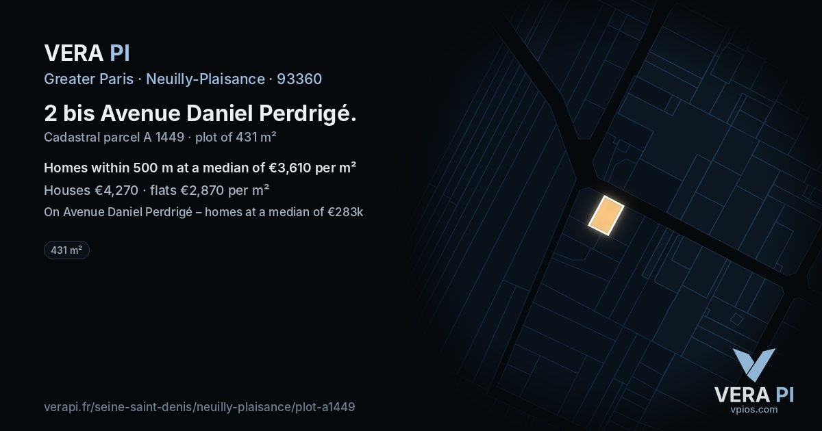 2 bis Avenue Daniel Perdrigé, Neuilly-Plaisance at night – the plot lit, the parcels around coloured by the prices near them