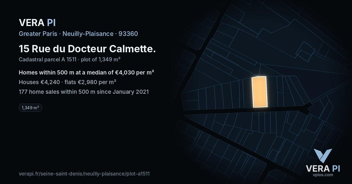 15 Rue du Docteur Calmette, Neuilly-Plaisance at night – the plot lit, the parcels around coloured by the prices near them