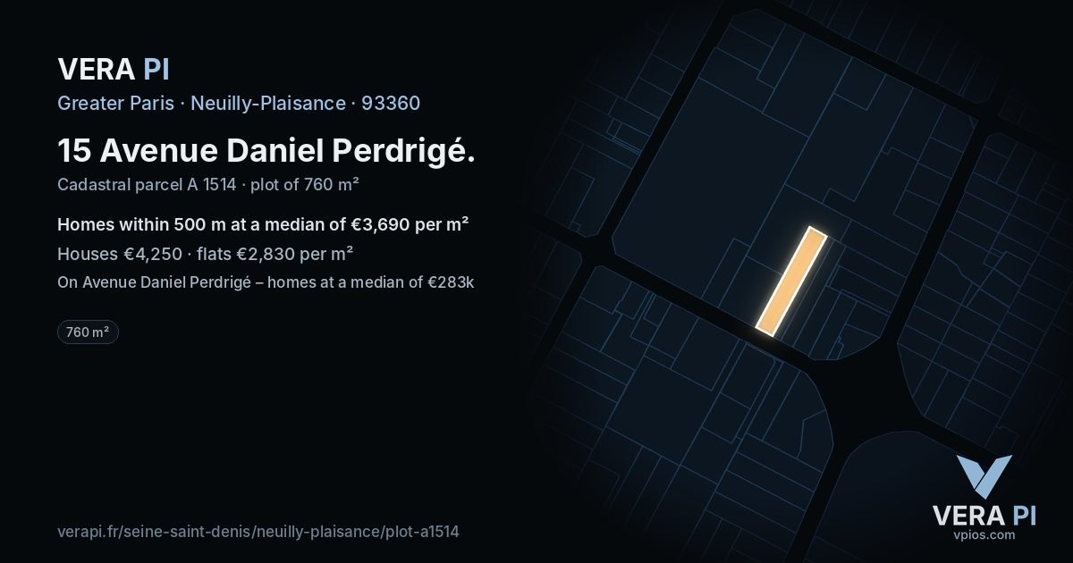 15 Avenue Daniel Perdrigé, Neuilly-Plaisance at night – the plot lit, the parcels around coloured by the prices near them