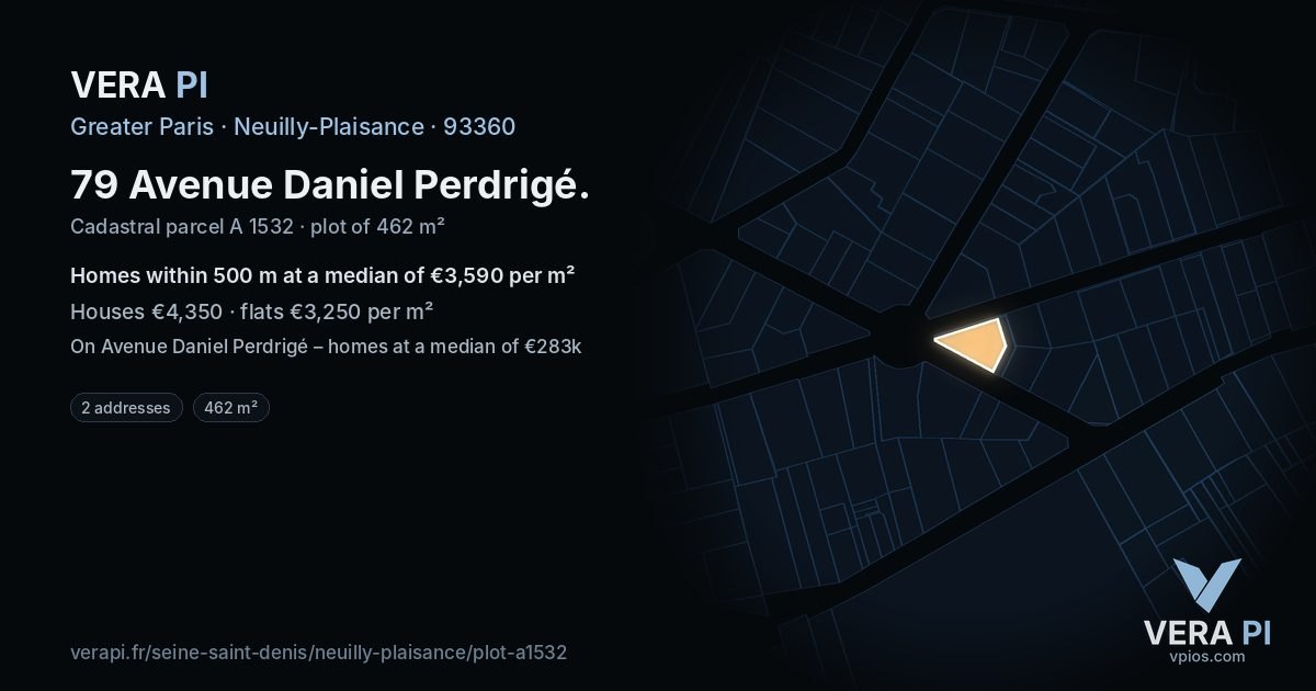 79 Avenue Daniel Perdrigé, Neuilly-Plaisance at night – the plot lit, the parcels around coloured by the prices near them