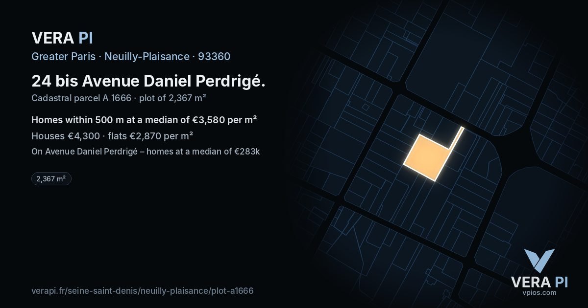 24 bis Avenue Daniel Perdrigé, Neuilly-Plaisance at night – the plot lit, the parcels around coloured by the prices near them