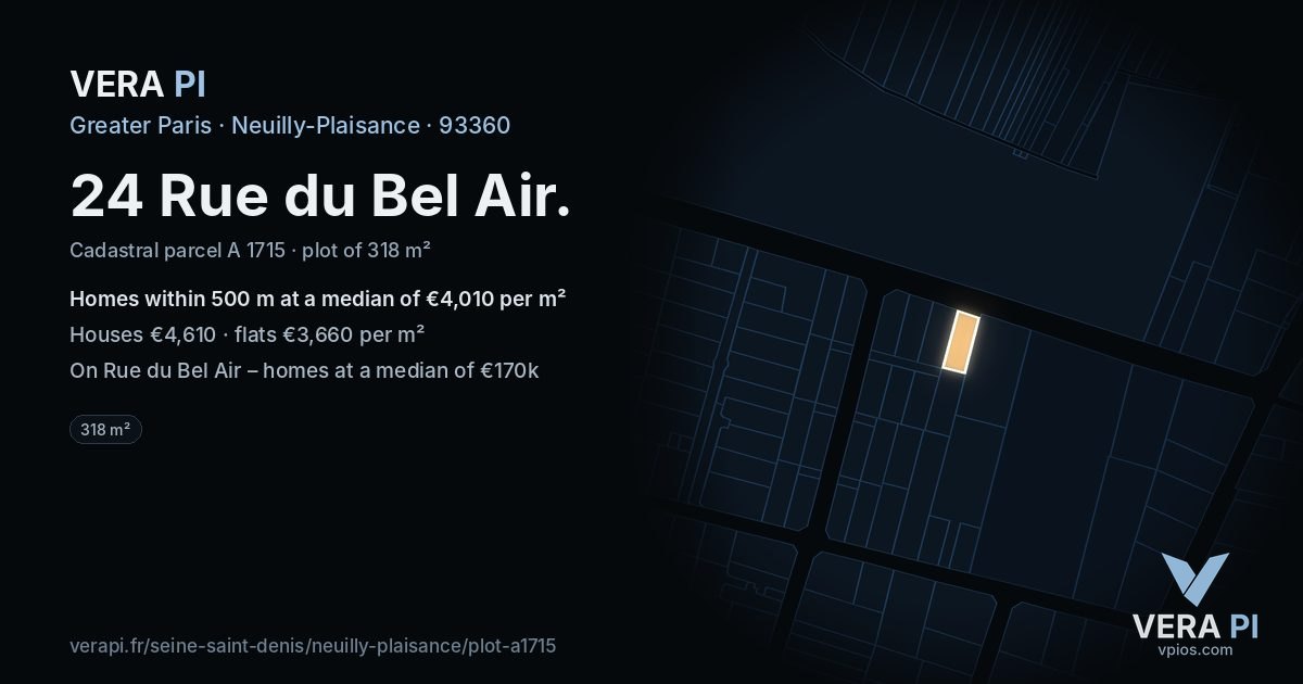 24 Rue du Bel Air, Neuilly-Plaisance at night – the plot lit, the parcels around coloured by the prices near them