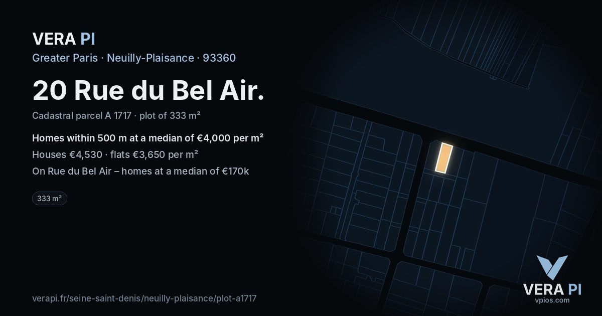 20 Rue du Bel Air, Neuilly-Plaisance at night – the plot lit, the parcels around coloured by the prices near them