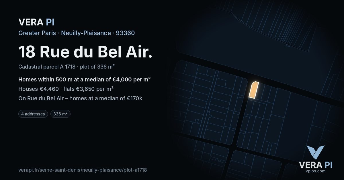 18 Rue du Bel Air, Neuilly-Plaisance at night – the plot lit, the parcels around coloured by the prices near them