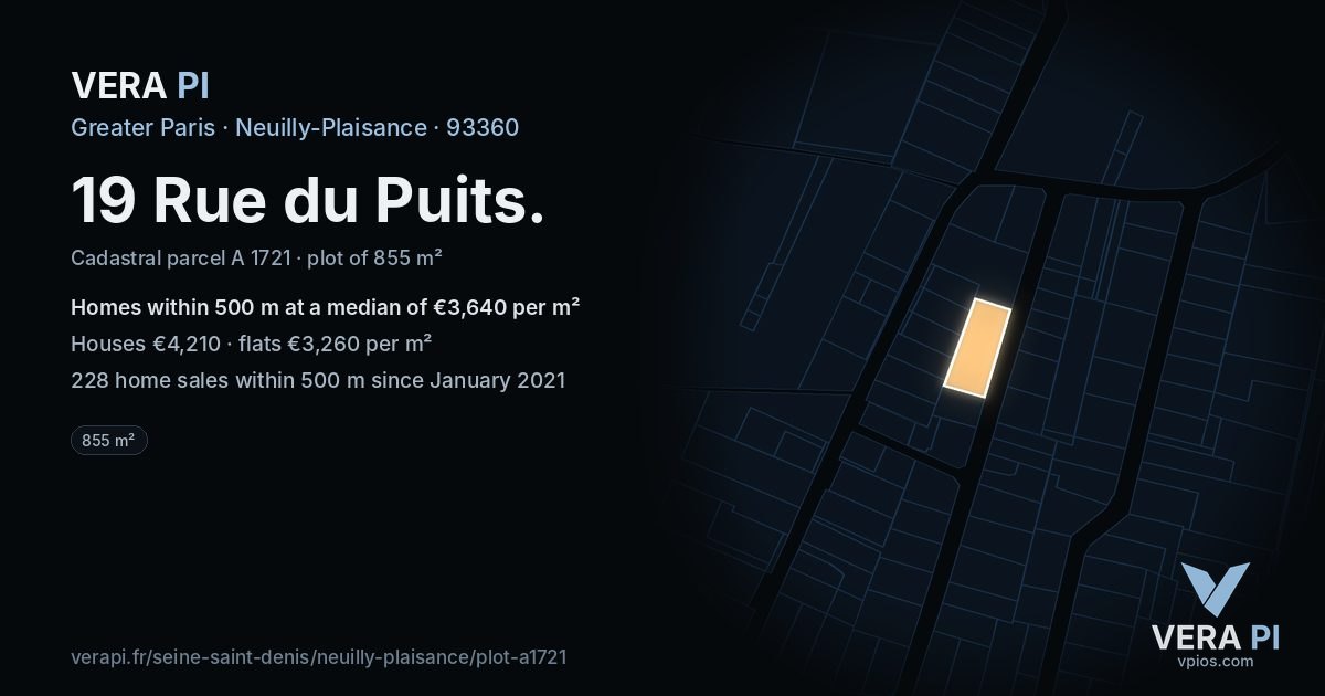 19 Rue du Puits, Neuilly-Plaisance at night – the plot lit, the parcels around coloured by the prices near them