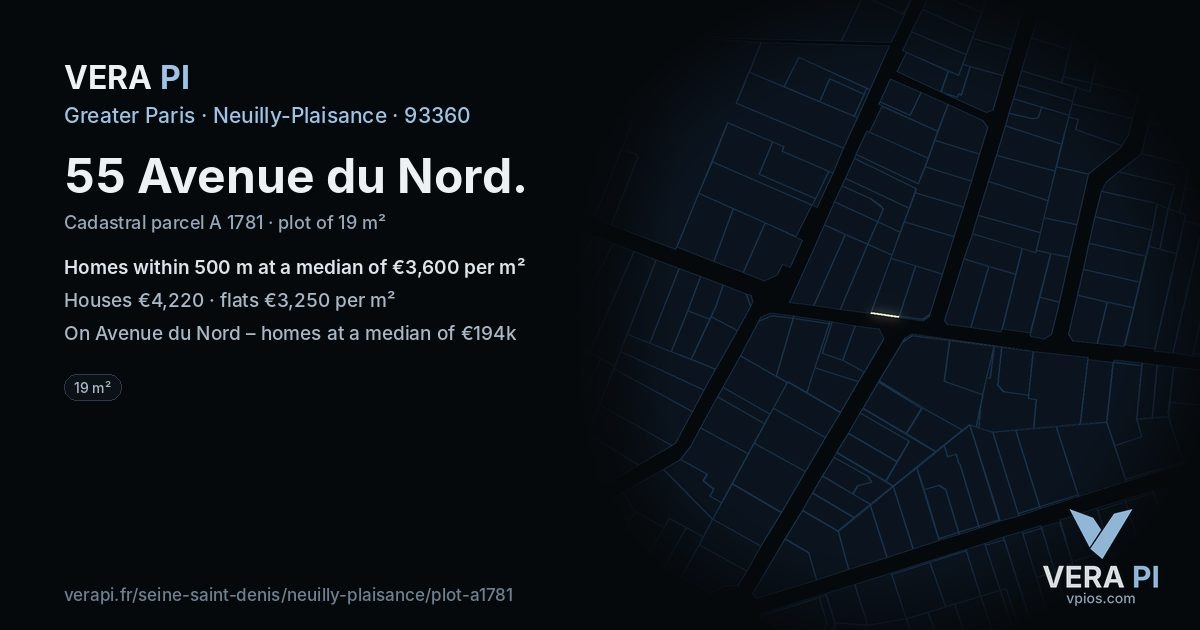 55 Avenue du Nord, Neuilly-Plaisance at night – the plot lit, the parcels around coloured by the prices near them