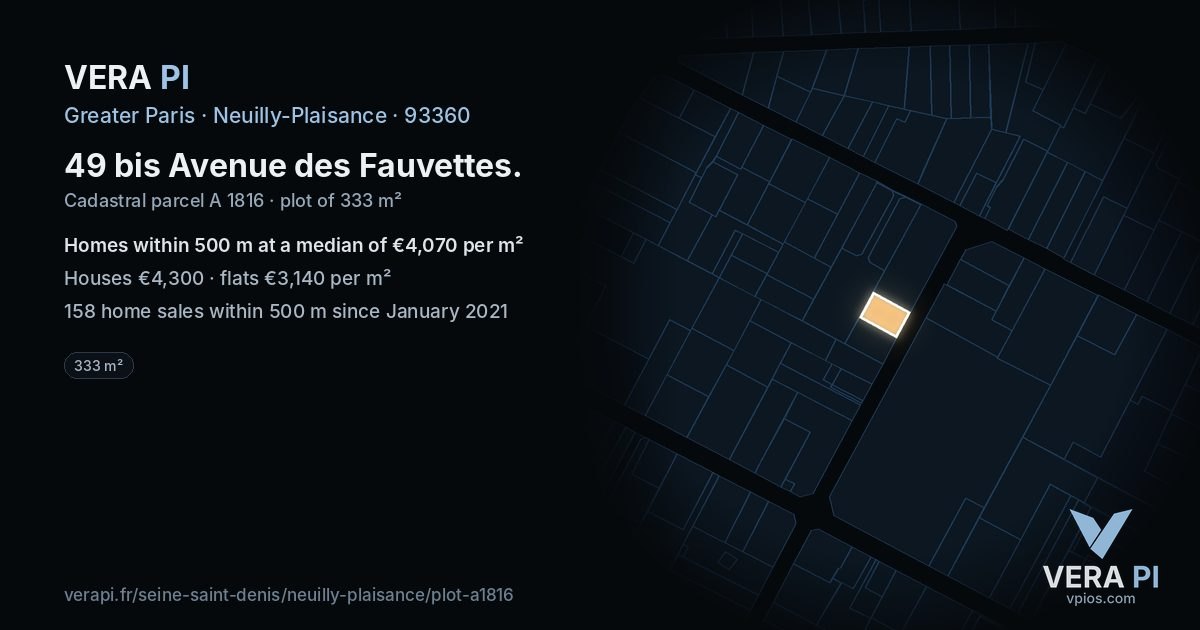 49 bis Avenue des Fauvettes, Neuilly-Plaisance at night – the plot lit, the parcels around coloured by the prices near them