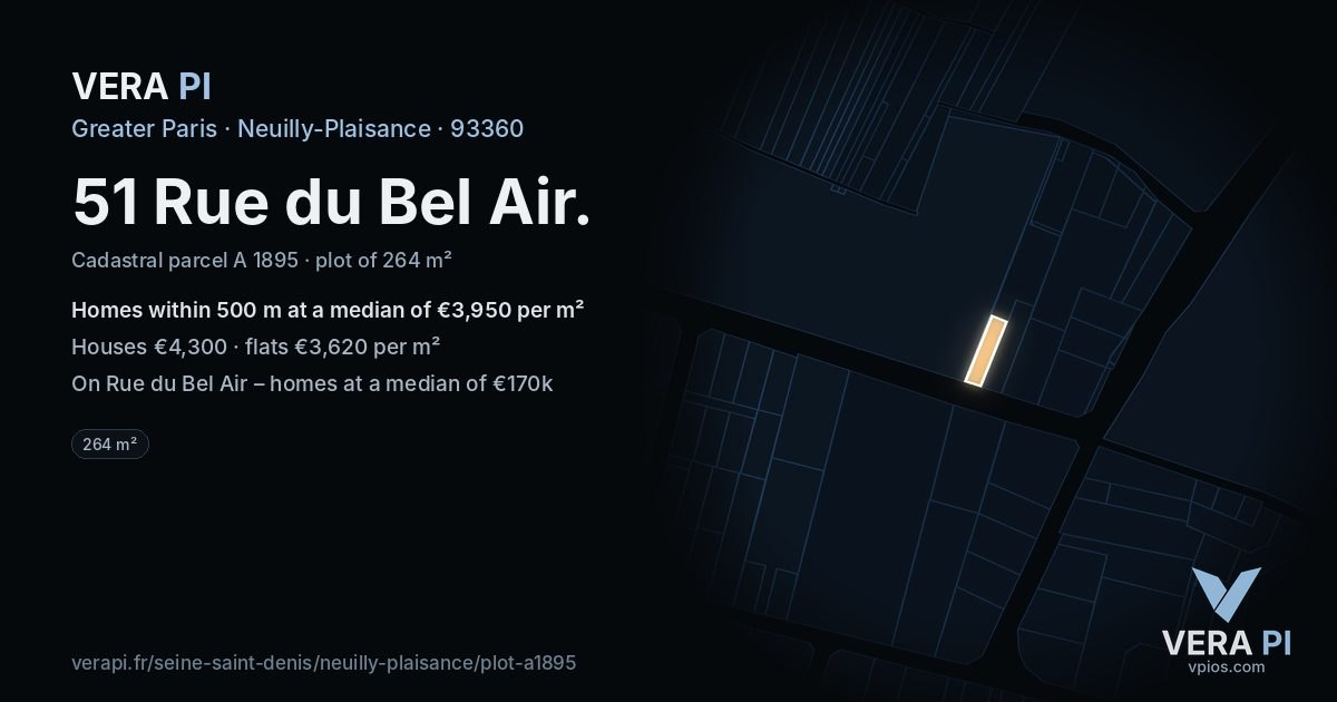 51 Rue du Bel Air, Neuilly-Plaisance at night – the plot lit, the parcels around coloured by the prices near them