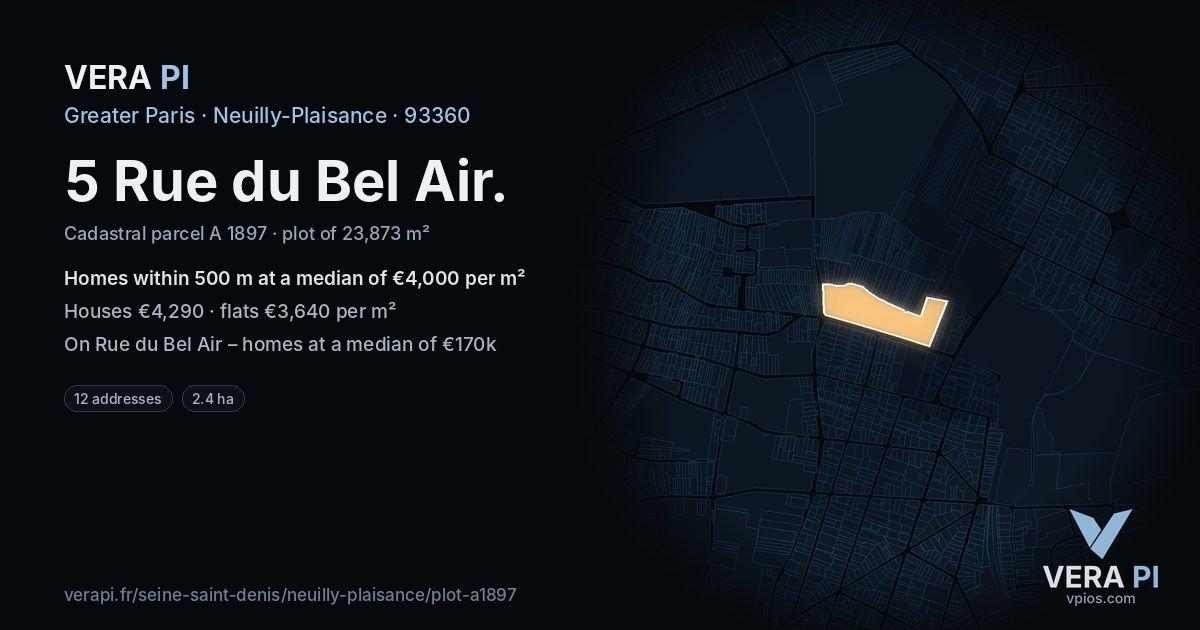 5 Rue du Bel Air, Neuilly-Plaisance at night – the plot lit, the parcels around coloured by the prices near them